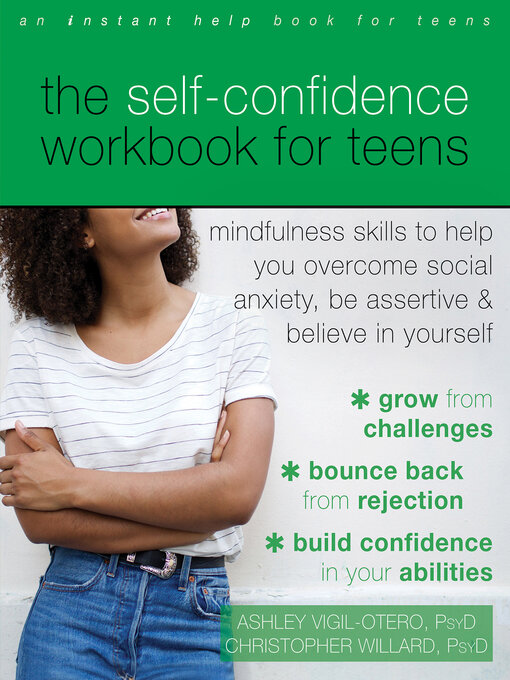 Title details for The Self-Confidence Workbook for Teens by Ashley Vigil-Otero - Available